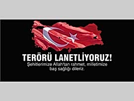TERÖRÜ LANETLİYORUZ.